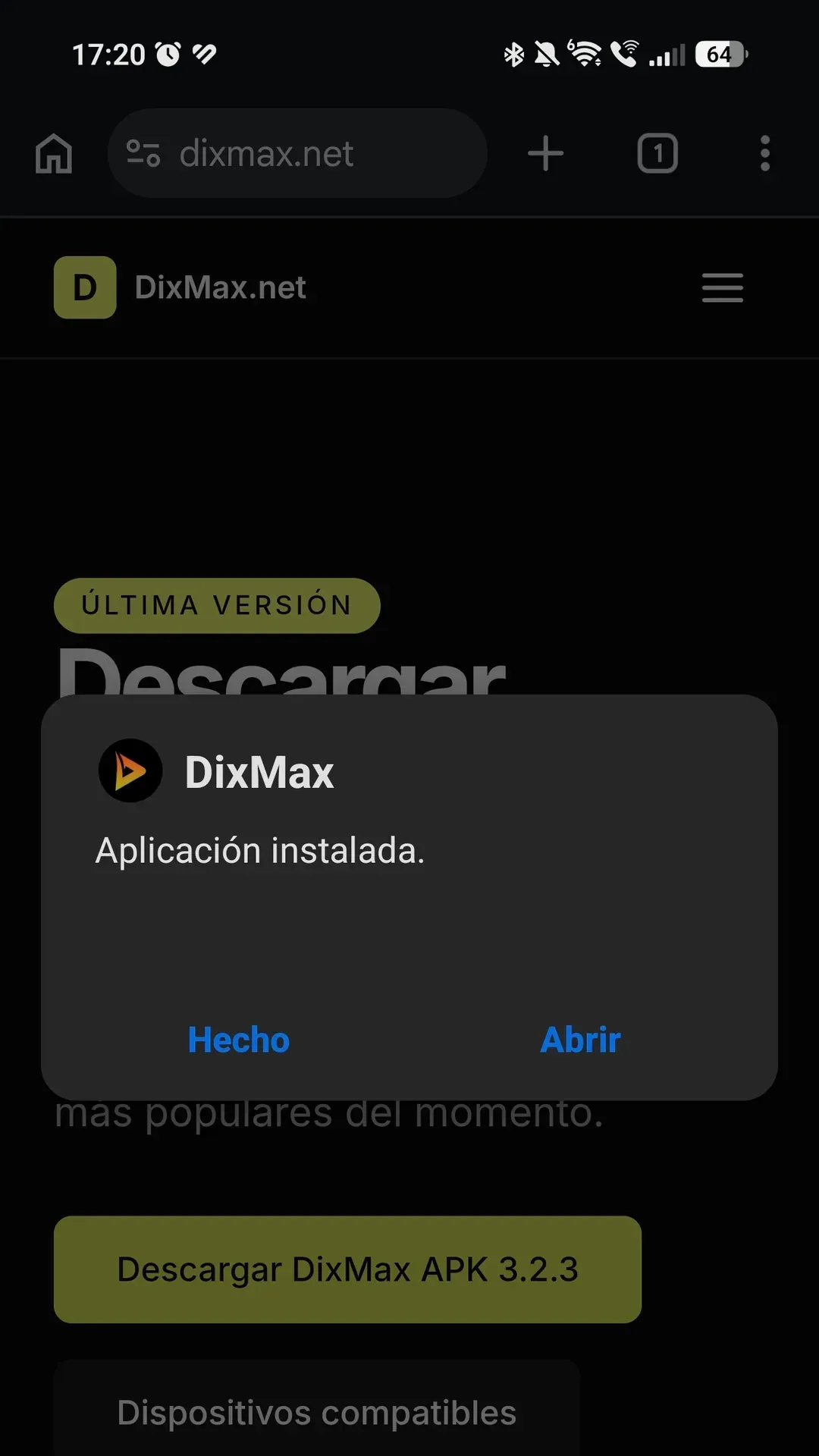 Android confirmando «Aplicación instalada» para DixMax, con los botones «Hecho» y «Abrir»